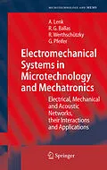 E-Book (pdf) Electromechanical Systems in Microtechnology and Mechatronics von Arno Lenk, Rüdiger G. Ballas, Roland Werthschützky