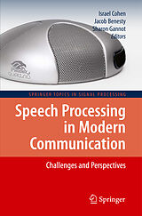 E-Book (pdf) Speech Processing in Modern Communication von Israel Cohen, Jacob Benesty, Sharon Gannot