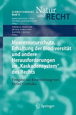 E-Book (pdf) Meeresnaturschutz, Erhaltung der Biodiversität und andere Herausforderungen im "Kaskadensystem" des Rechts von 
