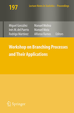 Couverture cartonnée Workshop on Branching Processes and Their Applications de 