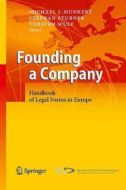 E-Book (pdf) Founding a Company von Michael J. Munkert, Stephan Stubner, Torsten Wulf