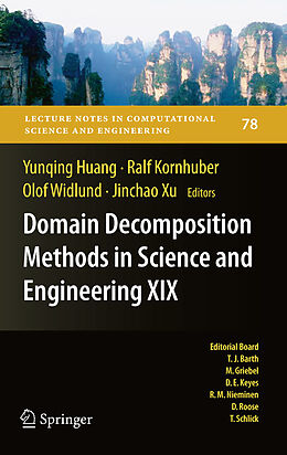 E-Book (pdf) Domain Decomposition Methods in Science and Engineering XIX von Yunqing Huang, Ralf Kornhuber, Olof Widlund