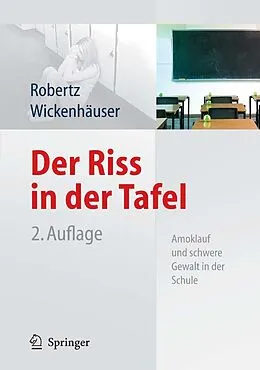 E-Book (pdf) Der Riss in der Tafel von Frank J. Robertz, Ruben Philipp Wickenhäuser
