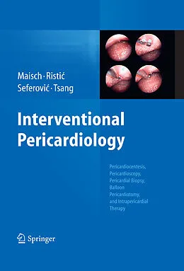 E-Book (pdf) Interventional Pericardiology von Bernhard Maisch, Arsen D. Ristic, Petar M. Seferovic