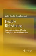 E-Book (pdf) Flexible Ridesharing von Volker Handke, Helga Jonuschat