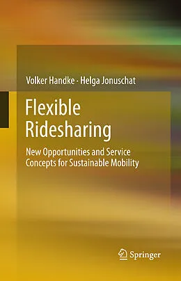 E-Book (pdf) Flexible Ridesharing von Volker Handke, Helga Jonuschat