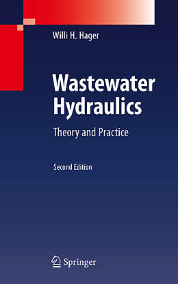 E-Book (pdf) Wastewater Hydraulics von Willi H. Hager