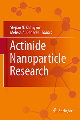 Livre Relié Actinide Nanoparticle Research de 