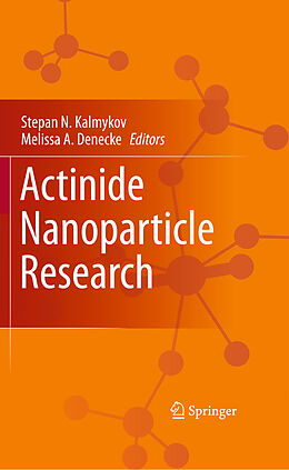 E-Book (pdf) Actinide Nanoparticle Research von 