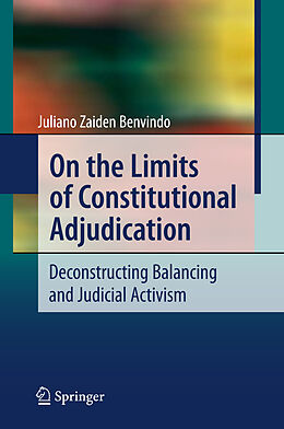 Livre Relié On the Limits of Constitutional Adjudication de Juliano Zaiden Benvindo