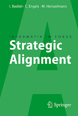 Kartonierter Einband Strategic Alignment von Iman Bashiri, Christoph Engels, Marcus Heinzelmann