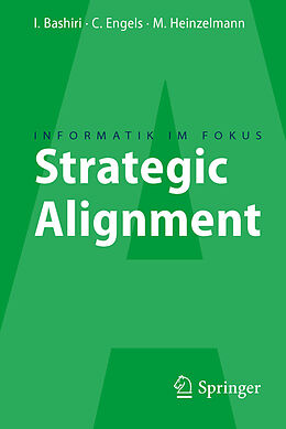 E-Book (pdf) Strategic Alignment von Iman Bashiri, Christoph Engels, Marcus Heinzelmann