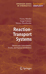 eBook (pdf) Reaction-Transport Systems de Vicenc Mendez, Sergei Fedotov, Werner Horsthemke