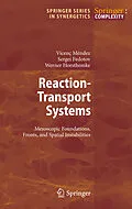E-Book (pdf) Reaction-Transport Systems von Vicenc Mendez, Sergei Fedotov, Werner Horsthemke