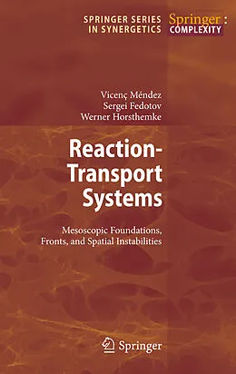 E-Book (pdf) Reaction-Transport Systems von Vicenc Mendez, Sergei Fedotov, Werner Horsthemke