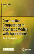 E-Book (pdf) Constructive Computation in Stochastic Models with Applications von Quan-Lin Li