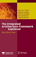 E-Book (pdf) The Integrated Architecture Framework Explained von Jack van't Wout, Maarten Waage, Herman Hartman