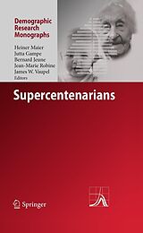eBook (pdf) Supercentenarians de Heiner Maier, Jutta Gampe, James W. Vaupel