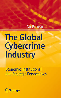 E-Book (pdf) The Global Cybercrime Industry von Nir Kshetri