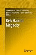 E-Book (pdf) Risk Habitat Megacity von Dirk Heinrichs, Kerstin Krellenberg, Bernd Hansjürgens