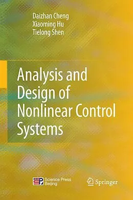 E-Book (pdf) Analysis and Design of Nonlinear Control Systems von Daizhan Cheng, Xiaoming Hu, Tielong Shen