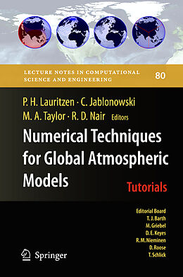 Fester Einband Numerical Techniques for Global Atmospheric Models von 