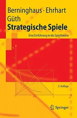 E-Book (pdf) Strategische Spiele von Siegfried Berninghaus, Karl-Martin Ehrhart, Werner Güth