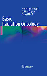 eBook (pdf) Basic Radiation Oncology de Murat Beyzadeoglu, Gokhan Ozyigit, Cüneyt Ebruli