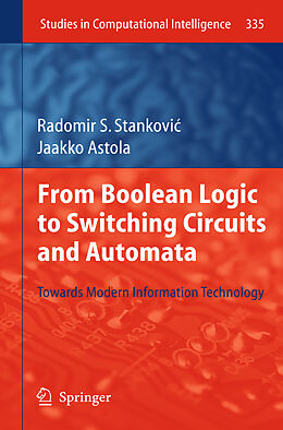 Livre Relié From Boolean Logic to Switching Circuits and Automata de Jaakko Astola, Radomir S. Stankovic