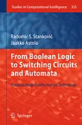E-Book (pdf) From Boolean Logic to Switching Circuits and Automata von Radomir S. Stankovic, Jaakko Astola