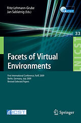 E-Book (pdf) Facets of Virtual Environments von Virgilio Almeida, Gino Brunetti, Bin Chen