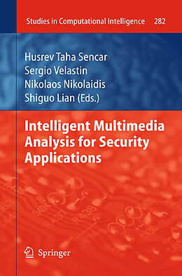Fester Einband Intelligent Multimedia Analysis for Security Applications von 