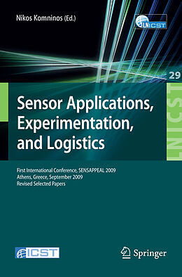 Couverture cartonnée Sensor Applications, Experimentation, and Logistics de Marc Aoun, Carlo Alberto Boano, James Brown