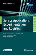 E-Book (pdf) Sensor Applications, Experimentation, and Logistics von Marc Aoun, Carlo Alberto Boano, James Brown