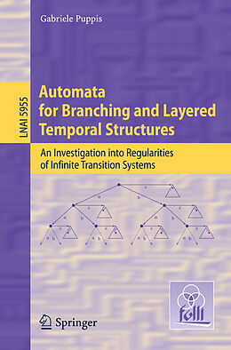 E-Book (pdf) Automata for Branching and Layered Temporal Structures von Gabriele Puppis