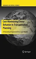 E-Book (pdf) Cost-Minimizing Choice Behavior in Transportation Planning von Sven B. Erlander