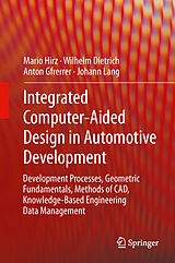 Livre Relié Integrated Computer-Aided Design in Automotive Development de Hirz Mario, Johann Lang, Anton Gfrerrer