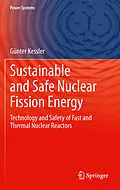 E-Book (pdf) Sustainable and Safe Nuclear Fission Energy von Günter Kessler