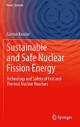 E-Book (pdf) Sustainable and Safe Nuclear Fission Energy von Günter Kessler