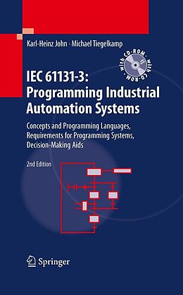 E-Book (pdf) IEC 61131-3: Programming Industrial Automation Systems von Karl Heinz John, Michael Tiegelkamp