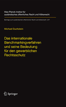 E-Book (pdf) Das internationale Benchmarkingverfahren und seine Bedeutung für den gewerblichen Rechtsschutz von Michael Duchstein