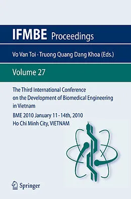 E-Book (pdf) The Third International Conference on the Development of Biomedical Engineering in Vietnam von Vo Van Toi, Truong Quang Dang Khoa