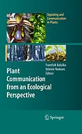E-Book (pdf) Plant Communication from an Ecological Perspective von Frantiek Baluka, Velemir Ninkovic