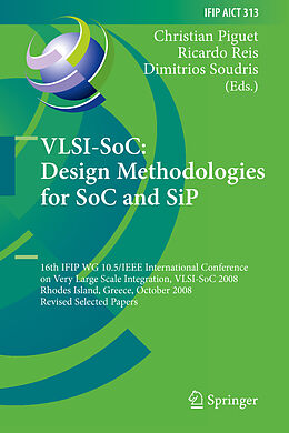 Fester Einband VLSI-SoC: Design Methodologies for SoC and SiP von 
