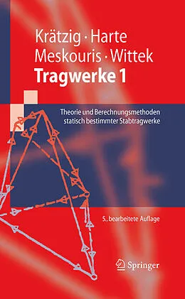 E-Book (pdf) Tragwerke 1 von Wilfried B. Krätzig, Reinhard Harte, Konstantin Meskouris