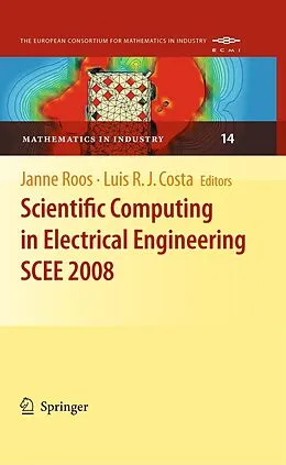 E-Book (pdf) Scientific Computing in Electrical Engineering SCEE 2008 von Janne Roos, Luis R. J. Costa
