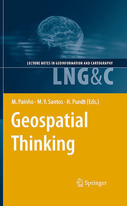 E-Book (pdf) Geospatial Thinking von Marco Painho, Maribel Yasmina Santos, Hardy Pundt