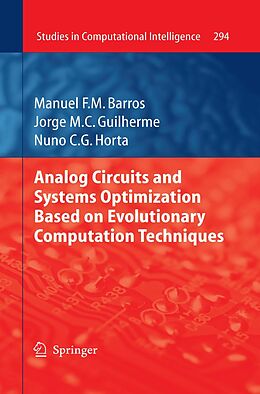 eBook (pdf) Analog Circuits and Systems Optimization based on Evolutionary Computation Techniques de Manuel Barros, Jorge Guilherme, Nuno Horta