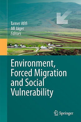 Livre Relié Environment, Forced Migration and Social Vulnerability de 