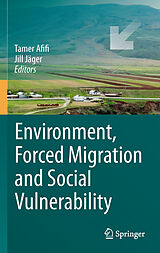 E-Book (pdf) Environment, Forced Migration and Social Vulnerability von Tamer Afifi, Jill Jäger